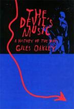 THE DEVIL'S MUSIC: A HISTORY OF THE BLUES