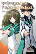 IRREGULAR AT MAGIC HIGH SCHOOL LIGHT NOVEL SC VOL 22 (C: 0-1