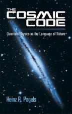 THE COSMIC CODE :QUANTUM PHYSICS AD THE LANGUAGE OF NATURE