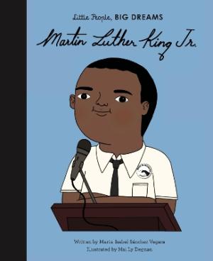 LITTLE PEOPLE,BIG DREAMS : MARTIN LUTHER KING JR HC