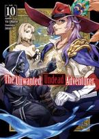 UNWANTED UNDEAD ADVENTURER LIGHT NOVEL VOL 10 (C: 0-1-1)