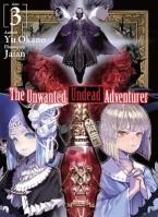 UNWANTED UNDEAD ADVENTURER LIGHT NOVEL SC VOL 03