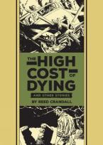 High Cost of Dying & Other Stories, The