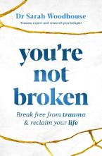 YOU 'RE NOT BROKEN Paperback