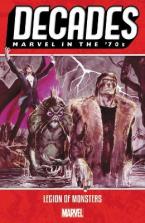 DECADES: MARVEL IN THE 70S - LEGION OF MONSTERS    Paperback