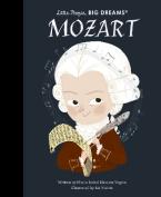 LITTLE PEOPLE BIG DREAMS : MOZART - VOL. 105 HC