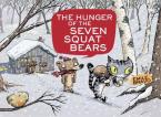 HUNGER OF SEVEN SQUAT BEARS HC HC