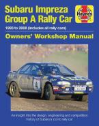 Subaru Impreza Group A Rally Car Owners' Workshop Manual : 1993 to 2008 (all models)