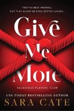 GIVE ME MORE