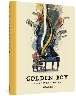 Golden Boy: Beethoven's Adolescence, The