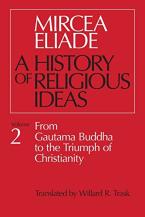 HISTORY OF RELIGIOUS IDEAS, VOLUME 2 Paperback