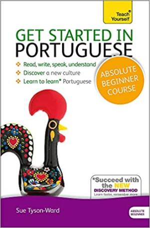 GET STARTED IN BEGINNER'S PORTUGUESE :TEACH YOURSELF