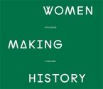 Women Making History HC