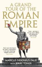 A Grand Tour of the Roman Empire by Marcus Sidoniu HC