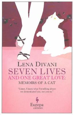 SEVEN LIVES AND ONE GREAT LOVE  Paperback