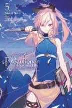 EXECUTIONER & HER WAY OF LIFE NOVEL SC VOL 05 Paperback