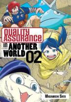 QUALITY ASSURANCE IN ANOTHER WORLD GN VOL 02 Paperback