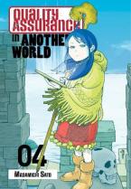 QUALITY ASSURANCE IN ANOTHER WORLD GN VOL 04 Paperback