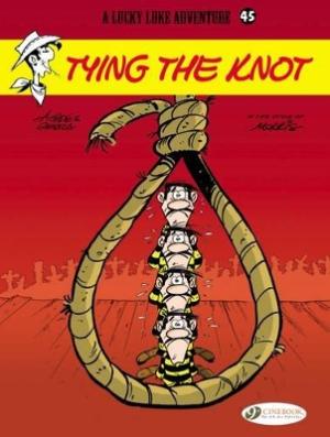 Lucky Luke Vol. 45: Tying the Knot