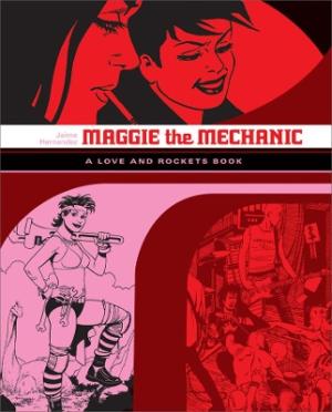 Love and Rockets: Maggie the Mechanic