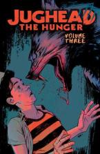 JUGHEAD: THE HUNGER VOL. 3     Paperback