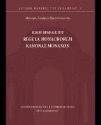 Regula Monachorum - Κανόνας Μοναχών