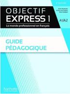 OBJECTIF EXPRESS 1 GUIDE PEDAGOGIQUE 3RD ED