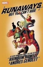 RUNAWAYS BY RAINBOW ROWELL VOL. 4: BUT YOU CAN'T HIDE   Paperback