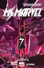 MS. MARVEL VOLUME 4: LAST DAYS    Paperback