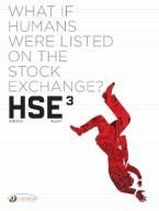 HSE - Human Stock Exchange Vol. 3