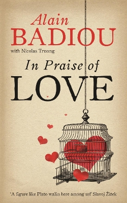 In Praise Of Love Paperback