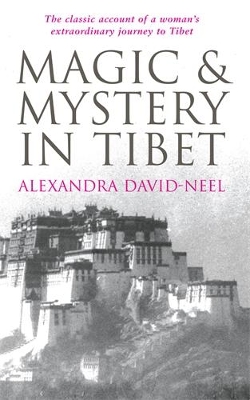 Magic and Mystery in Tibet Paperback