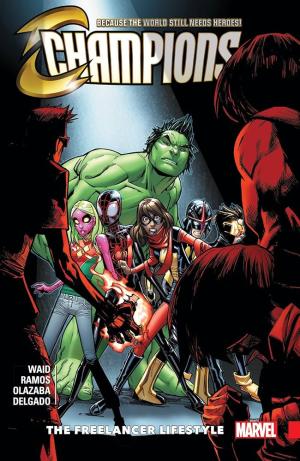 CHAMPIONS VOL. 2: THE FREELANCER LIFESTYLE    Paperback