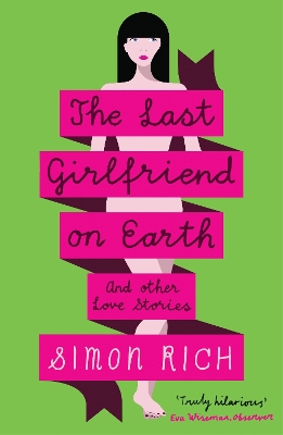 The Last Girlfriend on Earth Paperback