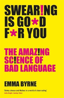 Swearing Is Good For You Paperback