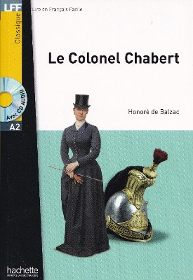 LFF CLASSIQUES: LE COLONEL CHABERT A2 (+ AUDIO CD)