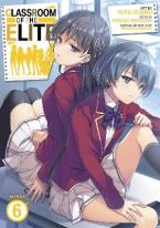 CLASSROOM OF THE ELITE (MANGA) VOL. 6 : 6