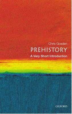 VERY SHORT INTRODUCTIONS : PREHISTORY Paperback A FORMAT