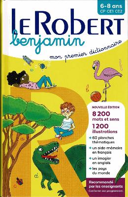 LE ROBERT BENJAMIN MON PREMIER DICTIONNAIRE 6-8 ANS CP CE1 CE2