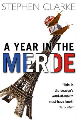 A YEAR IN THE MERDE Paperback