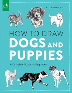 HOW TO DRAW DOGS AND PUPPIES Paperback