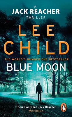 BLUE MOON: (JACK REACHER 24)