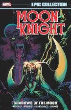 MOON KNIGHT EPIC COLLECTION: SHADOWS OF THE MOON   Paperback