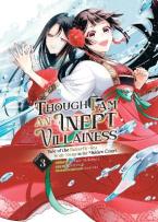 THOUGH I AM AN INEPT VILLAINESS: TALE OF THE BUTTERFLY-RAT BODY SWAP IN THE MAIDEN COURT (MANGA) VOL