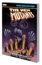 NEW MUTANTS EPIC COLLECTION: THE DEMON BEAR SAGA   Paperback