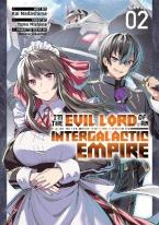 I'M THE EVIL LORD OF AN INTERGALACTIC EMPIRE! (MANGA) VOL. 2 : 2