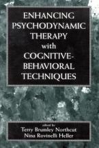 ENHANCING PSYCHODYNAMIC THERAPY WITH COGNITIVE BEHAVIORAL TECHNIQUES