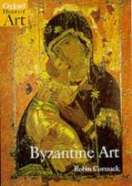 OXFORD HISTORY OF ART BYZANTINE ART Paperback