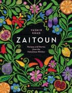 ZAITOUN : RECIPES AND STORIES FROM THE PALESTINIAN KITCHEN HC