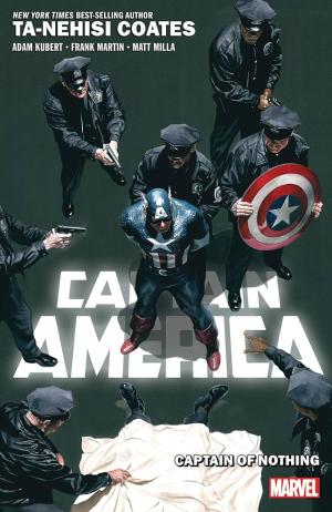 CAPTAIN AMERICA BY TA-NEHISI COATES VOL. 2: CAPTAIN OF NOTHING   Paperback